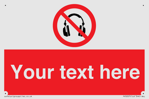 Custom No Headphones Sign